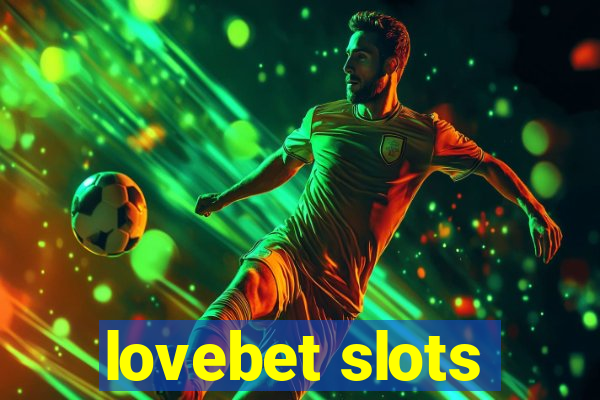 lovebet slots